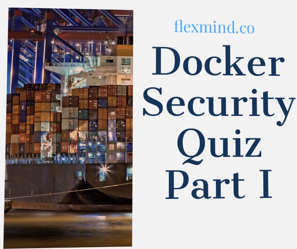 Docker Security quiz Part I